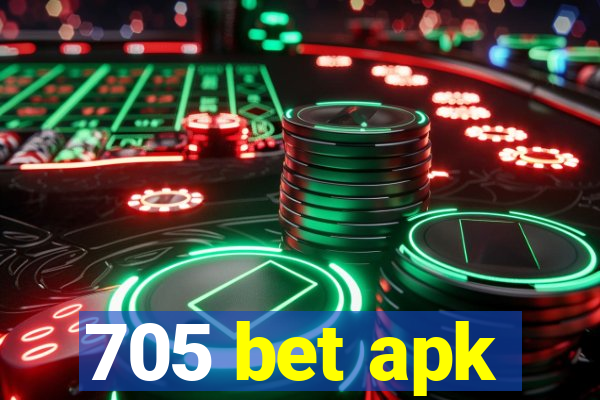 705 bet apk