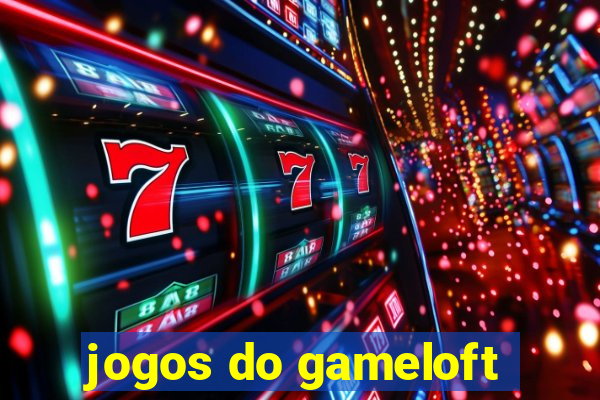 jogos do gameloft