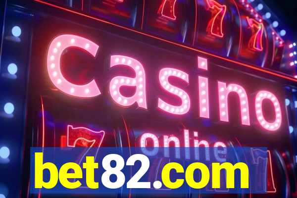 bet82.com