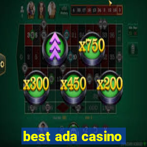 best ada casino