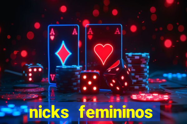 nicks femininos para jogos