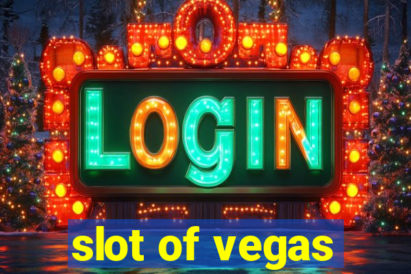 slot of vegas