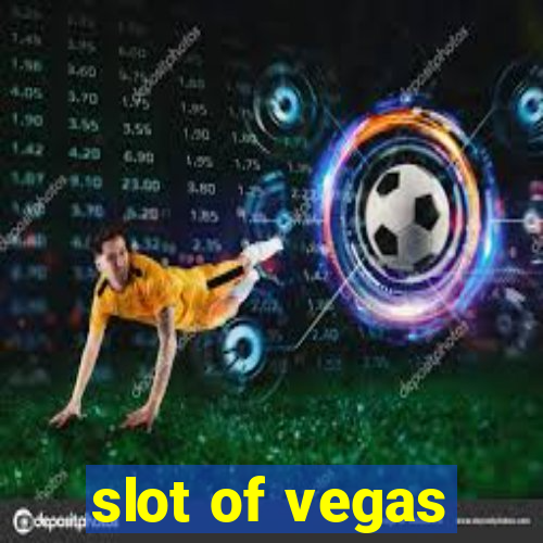 slot of vegas