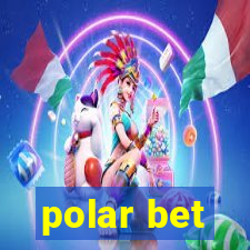 polar bet