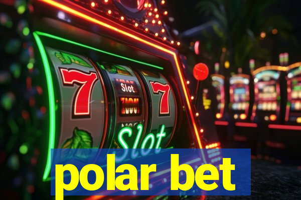 polar bet