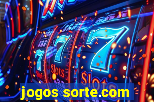 jogos sorte.com