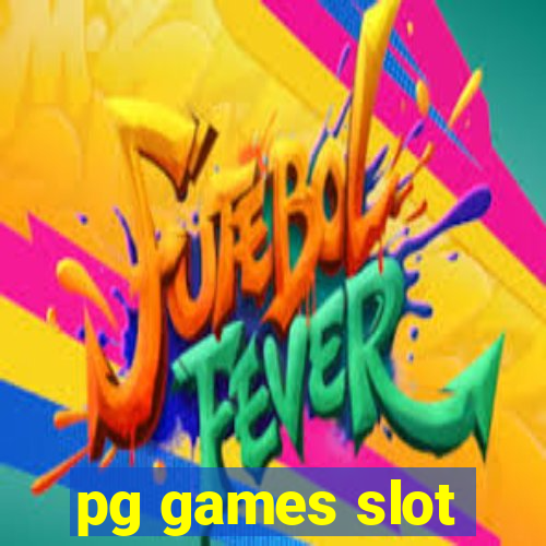 pg games slot