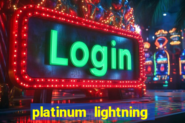 platinum lightning deluxe slot