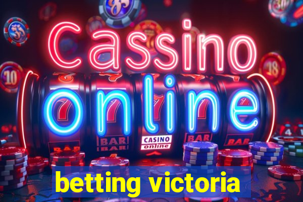 betting victoria