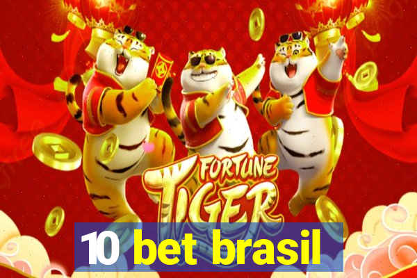 10 bet brasil