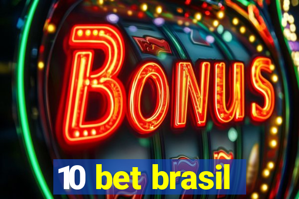 10 bet brasil