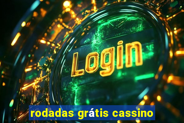 rodadas grátis cassino