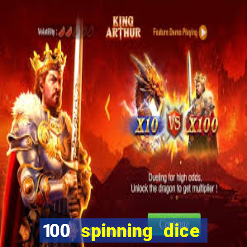 100 spinning dice slot free play