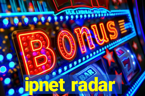 ipnet radar