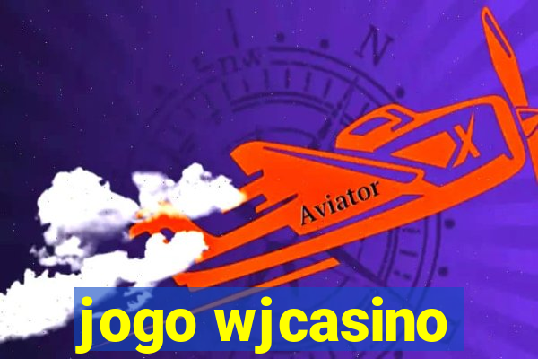 jogo wjcasino