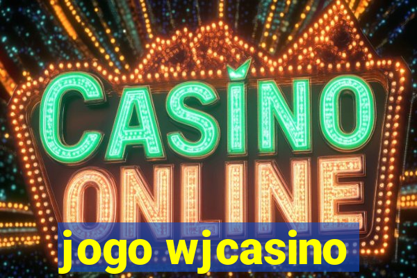 jogo wjcasino