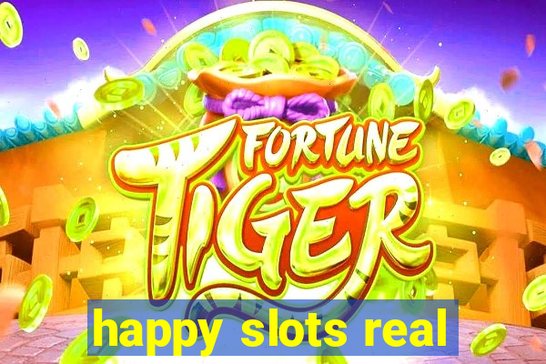 happy slots real