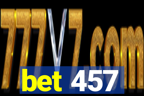 bet 457