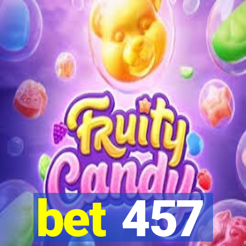 bet 457