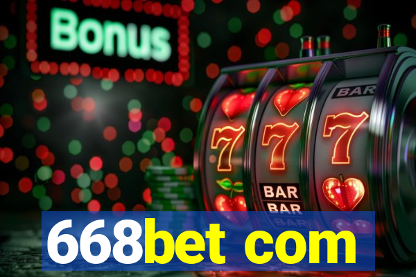 668bet com