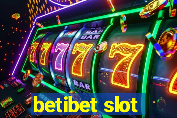 betibet slot