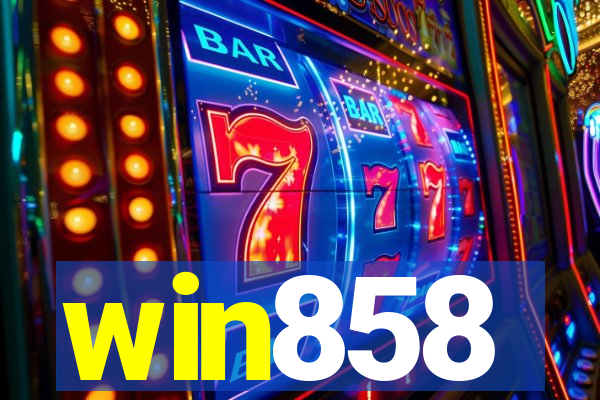 win858