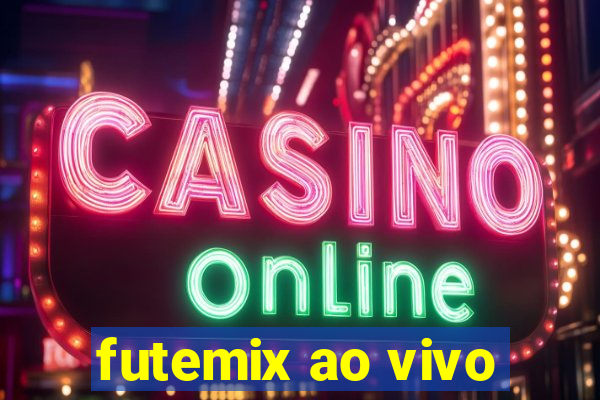 futemix ao vivo