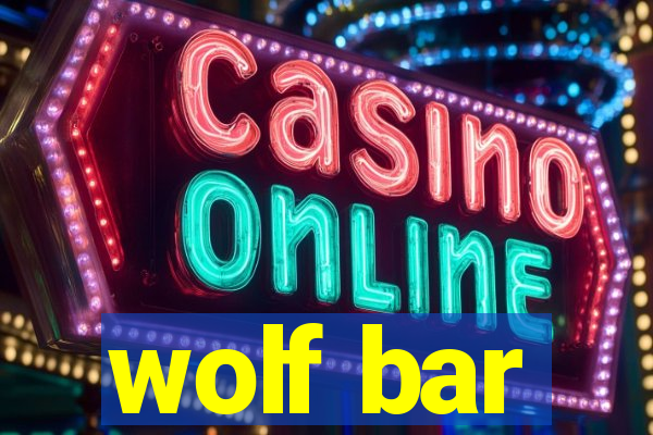 wolf bar