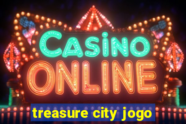 treasure city jogo