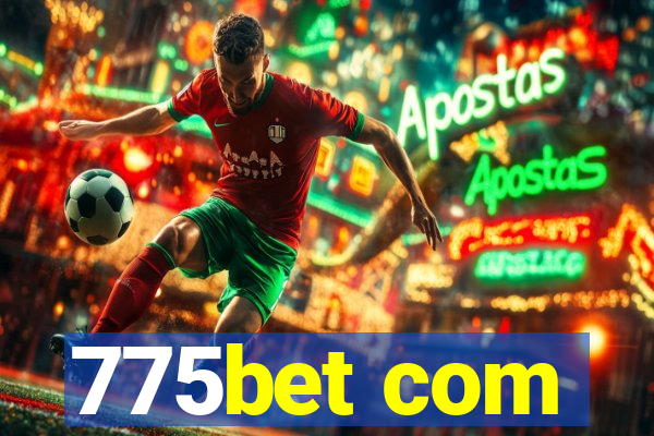 775bet com