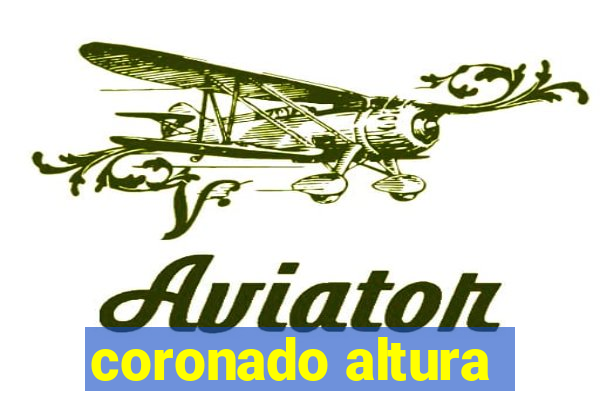 coronado altura