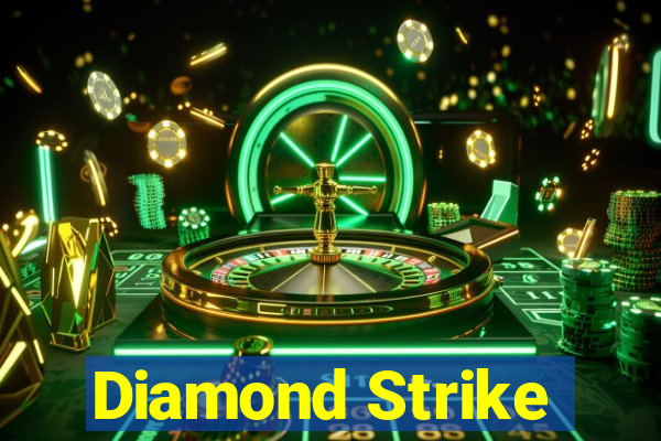 Diamond Strike