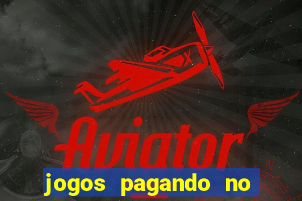 jogos pagando no cadastro 2024