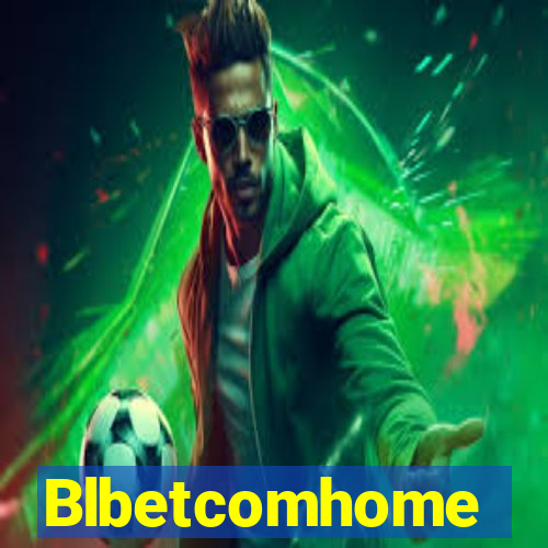 Blbetcomhome