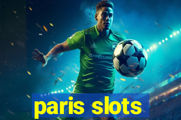 paris slots