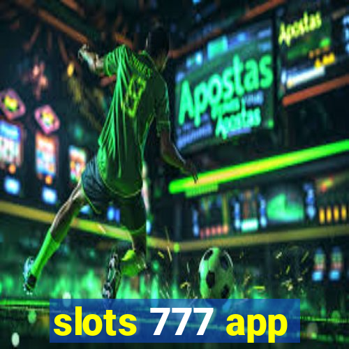 slots 777 app