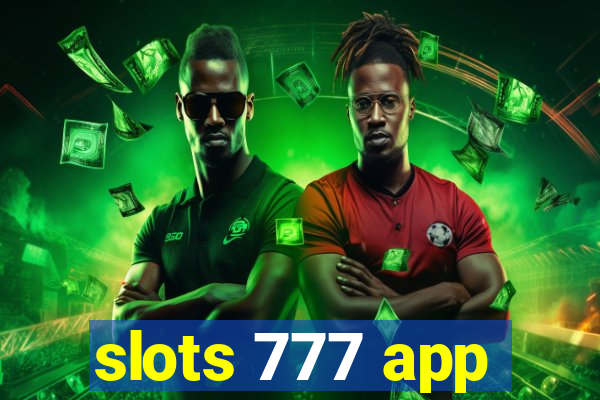 slots 777 app