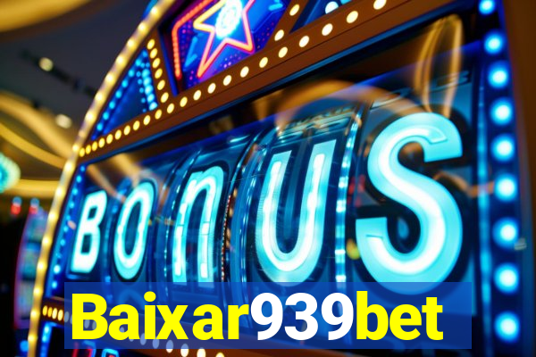 Baixar939bet