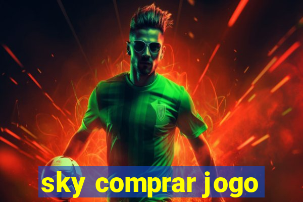 sky comprar jogo