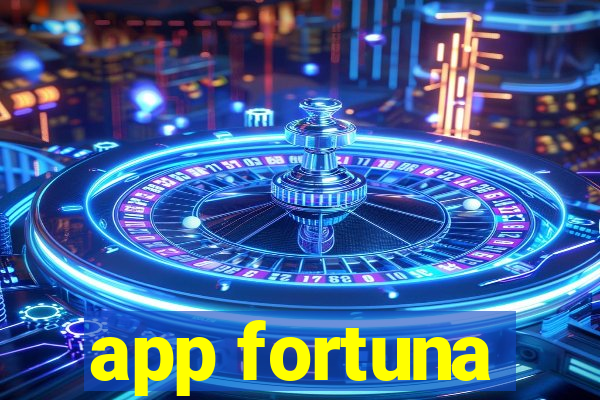 app fortuna