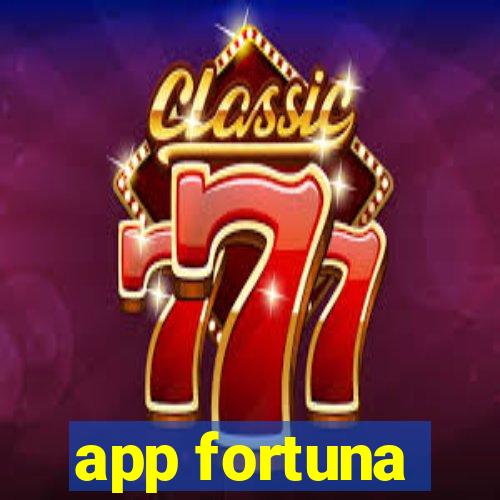 app fortuna