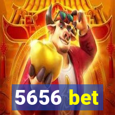 5656 bet