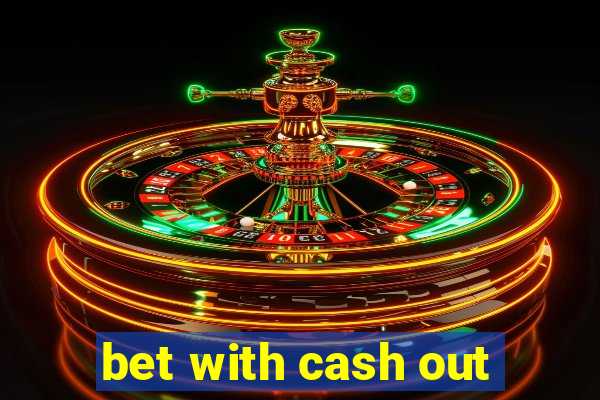 bet with cash out