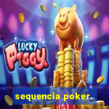 sequencia poker.