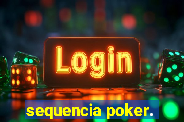 sequencia poker.