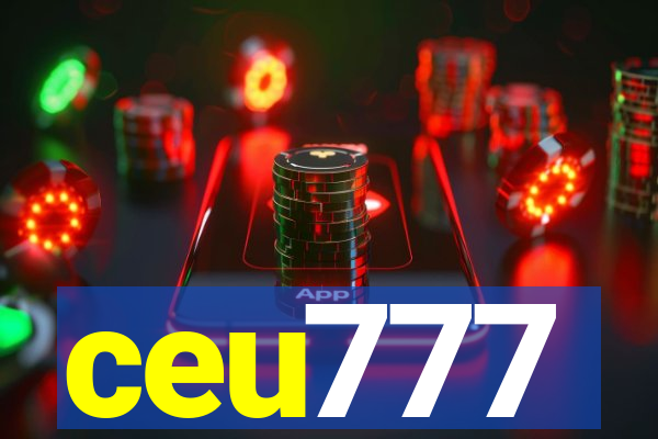 ceu777