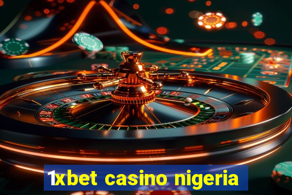 1xbet casino nigeria