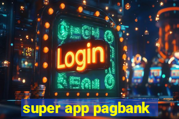 super app pagbank