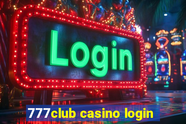 777club casino login