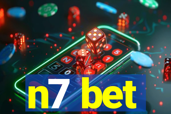 n7 bet